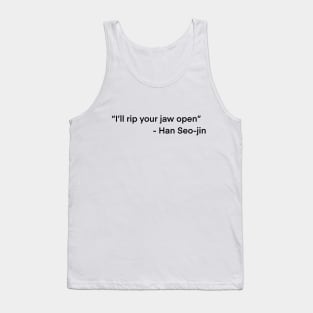 I'll rip your jaw open-Sky castle-kdrama Tank Top